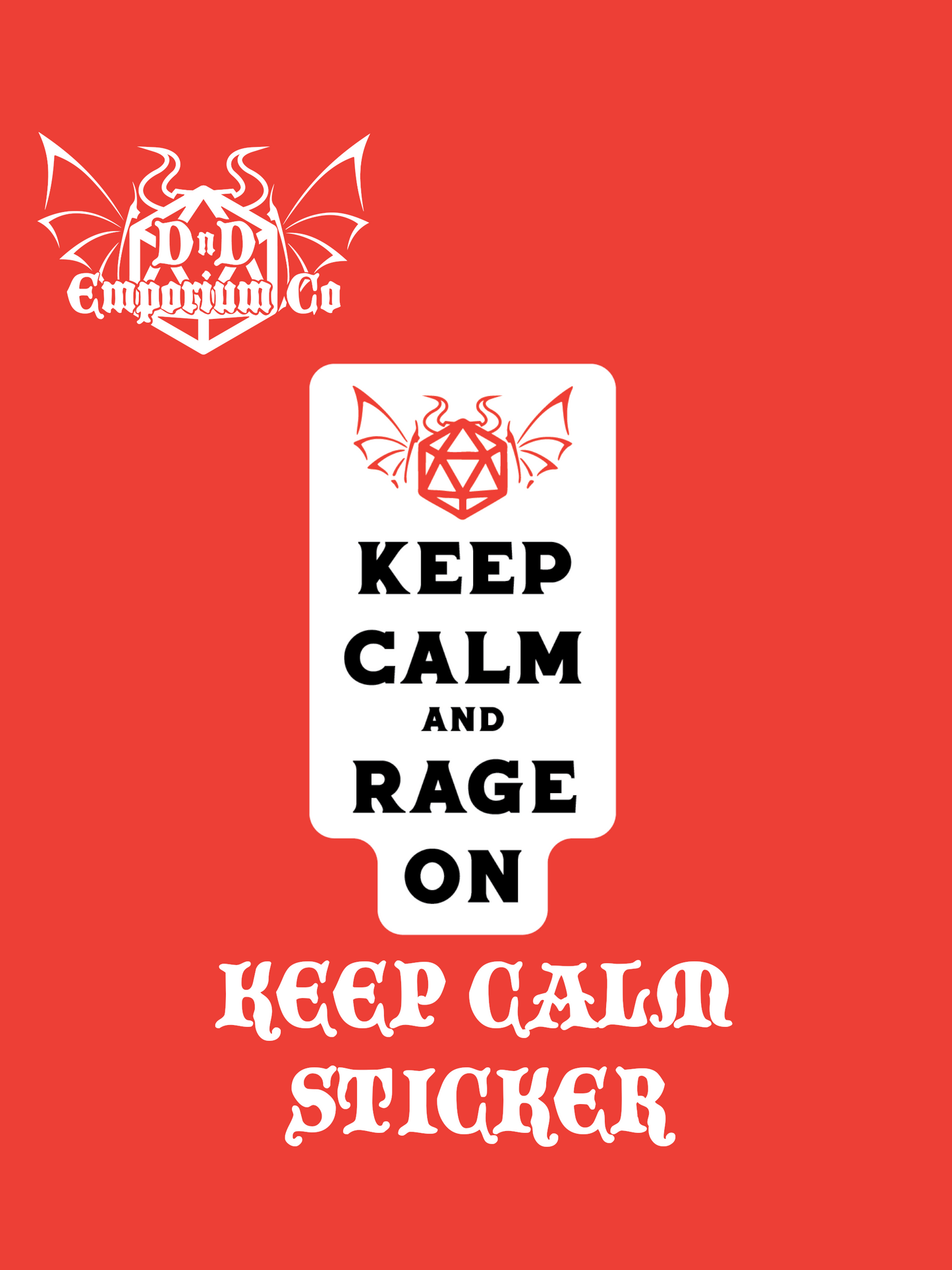 'Keep Calm and Rage On' DnD Sticker