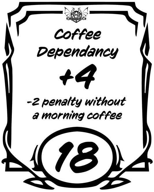 'Coffee Dependancy Ability Score' DnD Sticker