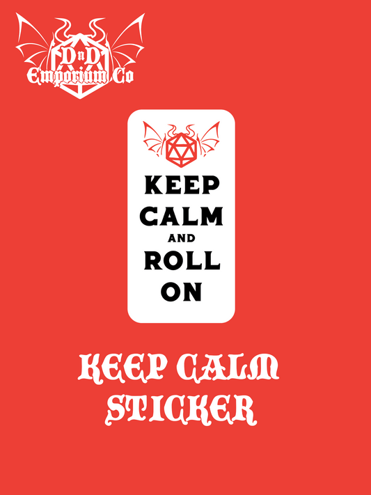 'Keep Calm and Roll On' DnD Sticker