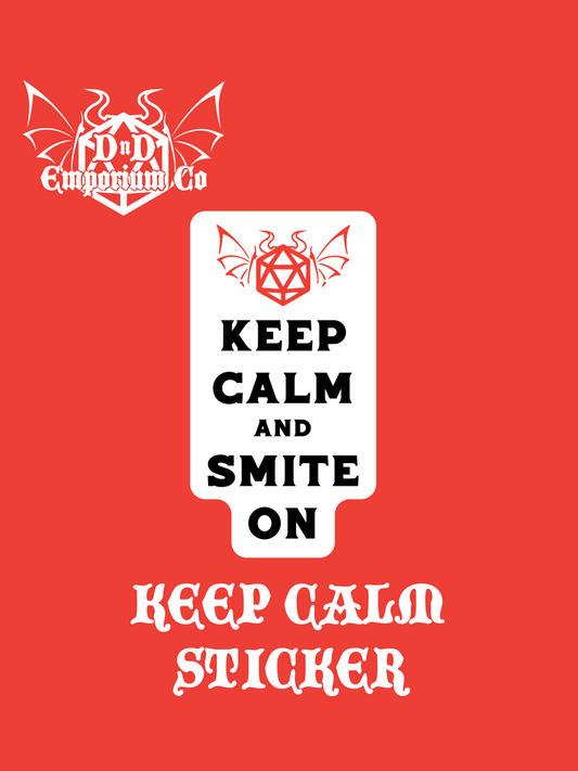 'Keep Calm and Smite On' DnD Sticker